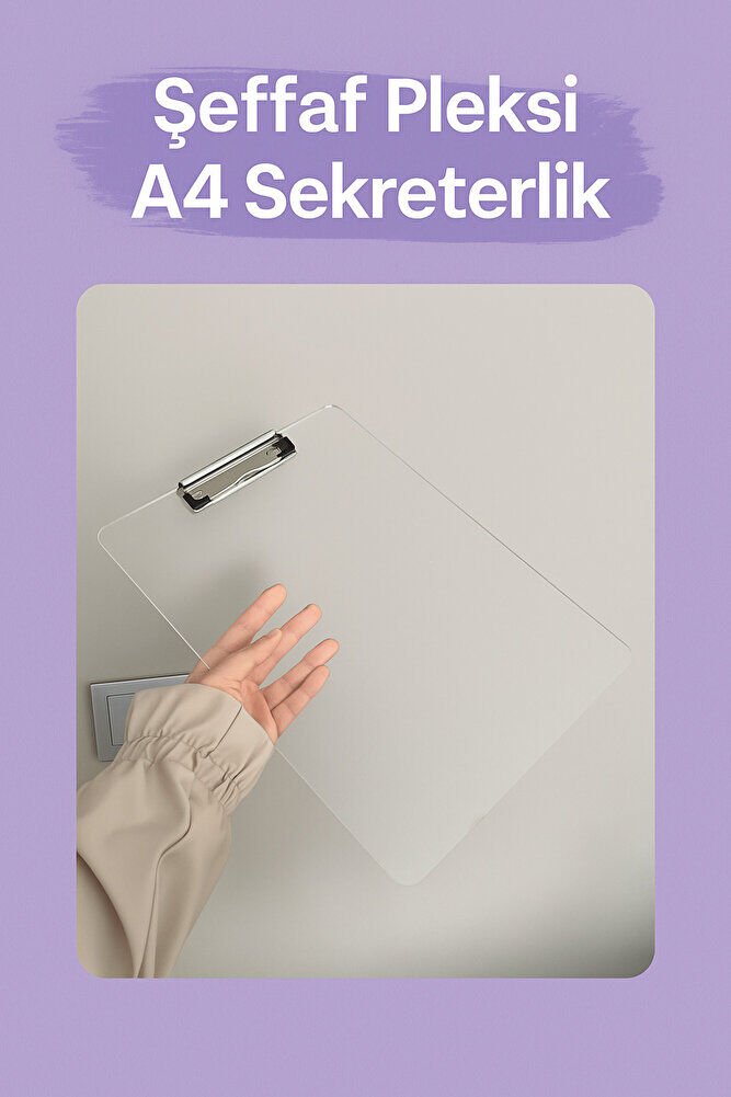 Şeffaf Pleksi A4 Sekreterlik