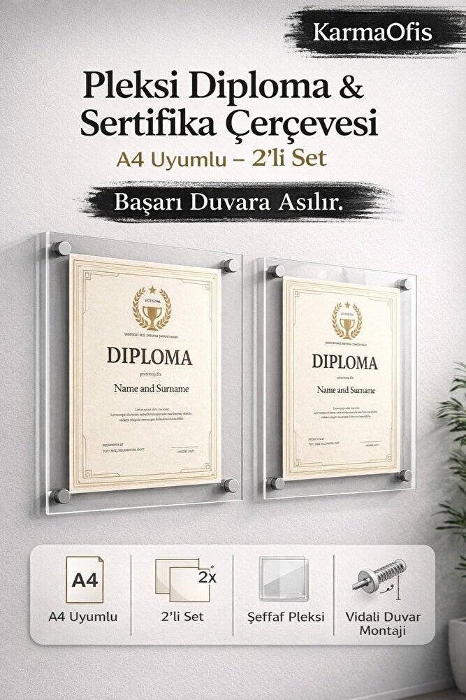 Pleksi Diploma Sertifika Çerçevesi A4 Uyumlu Duvar Tipi Vidalı Montaj 2’li Set